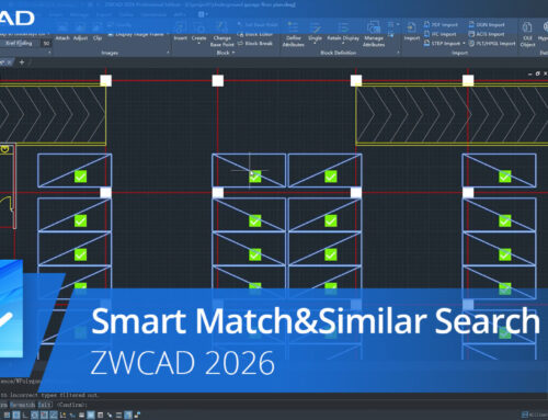 ZWCAD 2026 Smart Match & Similar Search